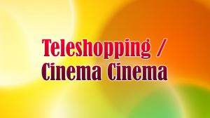 Tele Shopping / Cinema Cinema on Polimer TV