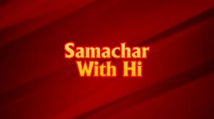 Samachar With Hi on DD News