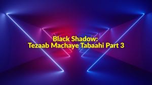 Black Shadow: Tezaab Machaye Tabaahi Part 3 on Pogo Hindi