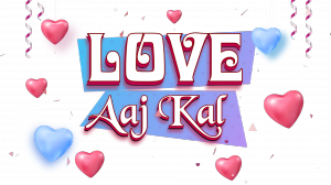 Love Aaj Kal Episode 1 on Dil Se