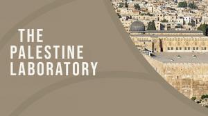 The Palestine Laboratory Episode 2 on AL Jazeera