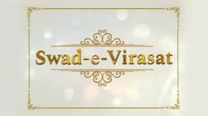 Swad-E-Virasat Episode 12 on Food Food