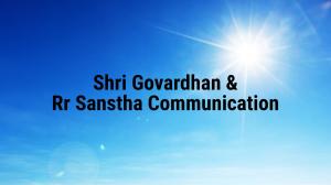 Shri Govardhan & Rr Sanstha Communication Episode 1 on Big Magic