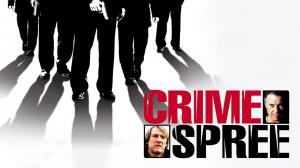 Crime Spree on Movies Now HD