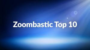 Zoombastic Top 10 Episode 2 on ZOOM