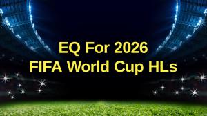 EQ For 2026 FIFA World Cup HLs on Sony Ten 1 - future program