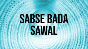 Sabse Bada Sawal on News 24 - past program