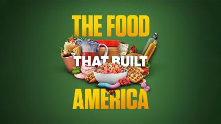 The Food That Built The World Episode 5 on History TV18 SD