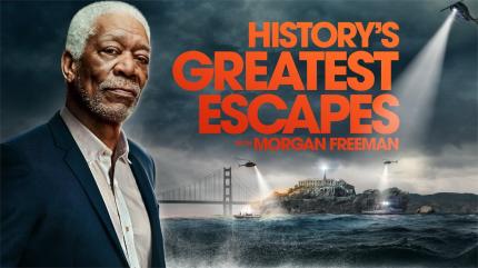 History's Greatest Escapes with Morgan Freeman Episode 6 on History TV18 SD