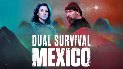 Dual Survival Mexico Episode 6 on Discovery