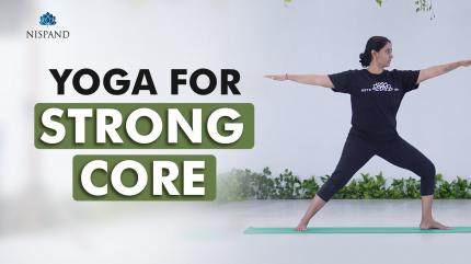 Yoga For Strong Core on Muscle Strength - past program