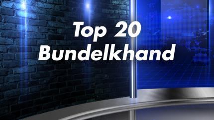 Top 20 Bundelkhand on India News UP - past program
