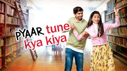 Pyaar Tune Kya Kiya Episode 45 on Zing - past program