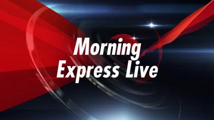 Morning Express Live Live on Suvarna News - past program