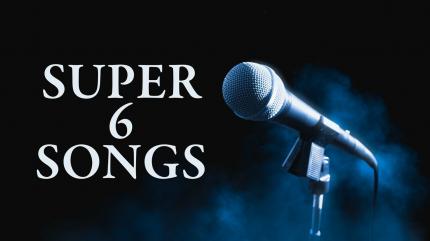 Super 6 Songs on Tunes 6 - past program