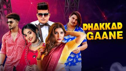 Dhakkad Gaane on Saga Music Haryanvi - past program