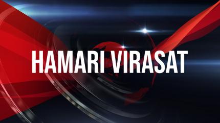 Hamari Virasat on Chanakya News National - future program