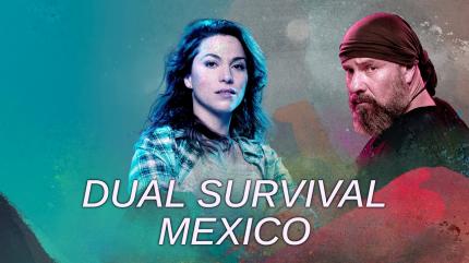 Dual Survival Mexico on Discovery HD World - past program