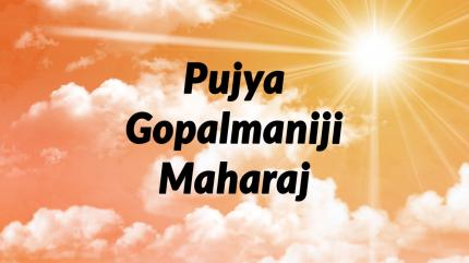 Pujya Gopalmaniji Maharaj on Aastha Bhajan - past program