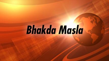 Bhakda Masla on Living India News - past program