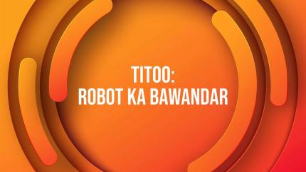 Titoo: Robot ka Bawandar on Discovery Kids Tamil - future program