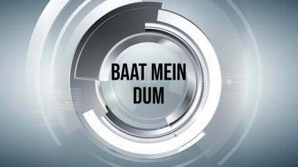 Baat Mein Dum on News 1 India - future program
