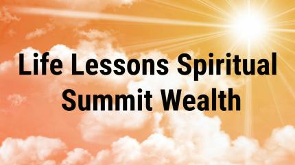 Life Lessons Spiritual Summit Wealth on Enrich TV - past program