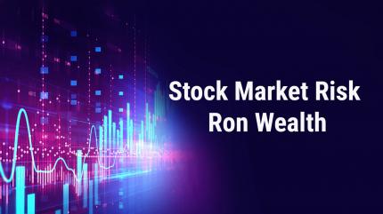 Stock Market Risk Ron Wealth on Enrich TV - past program