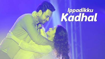 Ippadikku Kadhal on Zee Thirai HD - past program