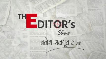 The Editor's Show Brajesh Rajput Ke Sath on Vistaar News - past program