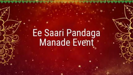 Ee Saari Pandaga Manade Event on ETV Plus - past program