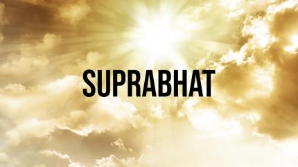 Suprabhat on Live Today - past program