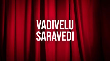 Vadivelu Saravedi on Vendhar TV - past program