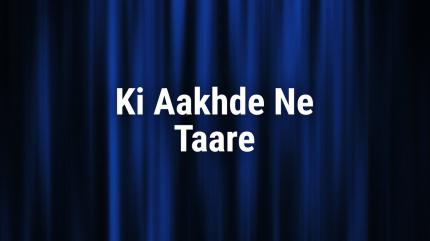 Ki Aakhde Ne Taare on WPN World Punjabi News - past program