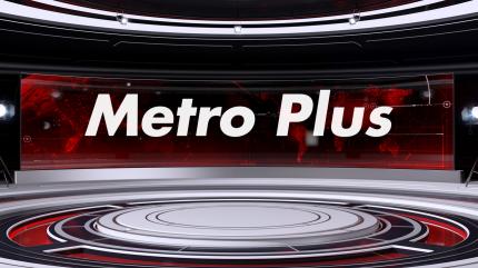 Metro Plus on Kalinga TV - past program