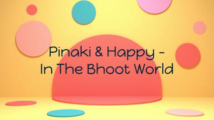 Pinaki & Happy - In The Bhoot World on Sonic Malayalam - past program