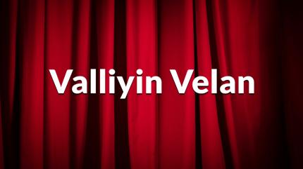 Valliyin Velan Episode 202 on Zee Tamil HD - past program