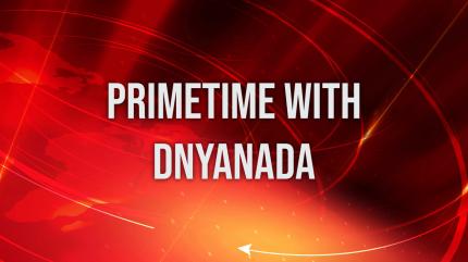 Primetime with Dnyanada on News18 Lokmat - past program