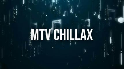 MTV Chillax on MTV - past program