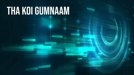 Tha Koi Gumnaam on Indian News - past program