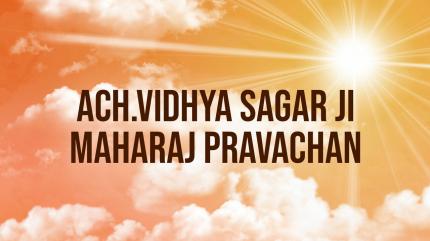 Ach.Vidhya Sagar ji Maharaj Pravachan on Jinvani TV - past program