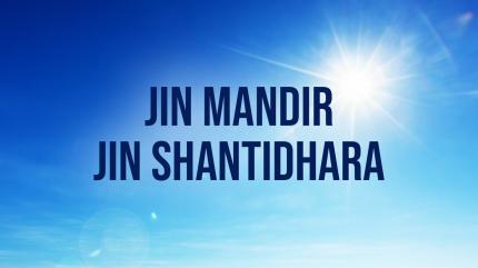 Jin Mandir Jin Shantidhara on Jinvani TV - past program