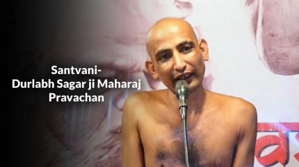 Santvani- Durlabh Sagar ji Maharaj Pravachan on Jinvani TV - past program