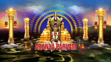 Aranya Parvam Episode 77 on Sri Venkateshwar Bhakti - past program