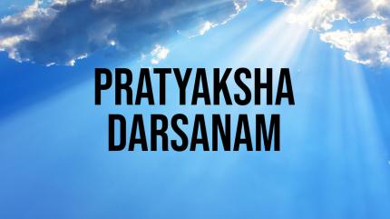 Pratyaksha Darsanam on Bhakti TV - past program