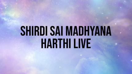 Shirdi Sai Madhyana Harthi Live on Bhakti TV - past program
