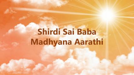 Shirdi Sai Baba Madhyana Aarathi on Sri Sankara - past program