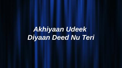 Akhiyaan Udeek Diyaan Deed Nu Teri Episode 30 on Zee Punjabi - past program