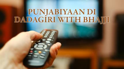 Punjabiyaan Di Dadagiri with Bhajji Episode 8 on Zee Punjabi - past program
