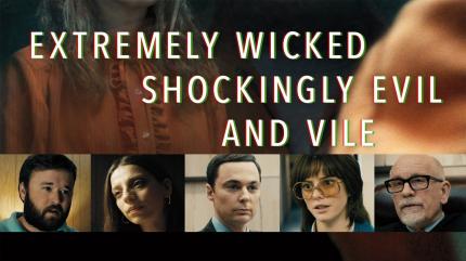 Extremely Wicked, Shockingly Evil and Vile on And Prive HD - past program